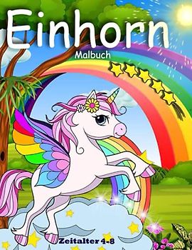 Einhorn-Malbuch für Kinder: Bildern; Einhornliebhaber werden sich freuen, dies zu erhalten als: Ein Geburtstagsgeschenk, Osterkörbchen oder Strumpffüller;