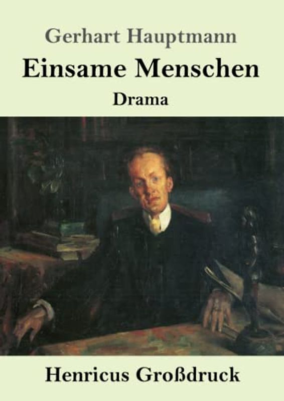 Einsame Menschen (Großdruck): Drama