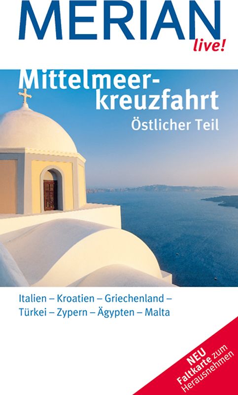 MERIAN live! Reiseführer Mittelmeerkreuzfahrt Östlicher Teil
