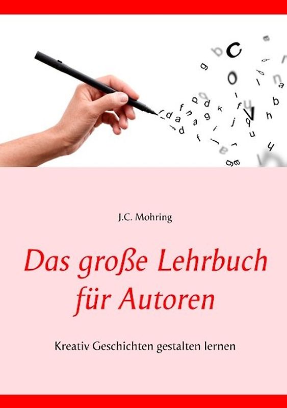 Das große Lehrbuch für Autoren