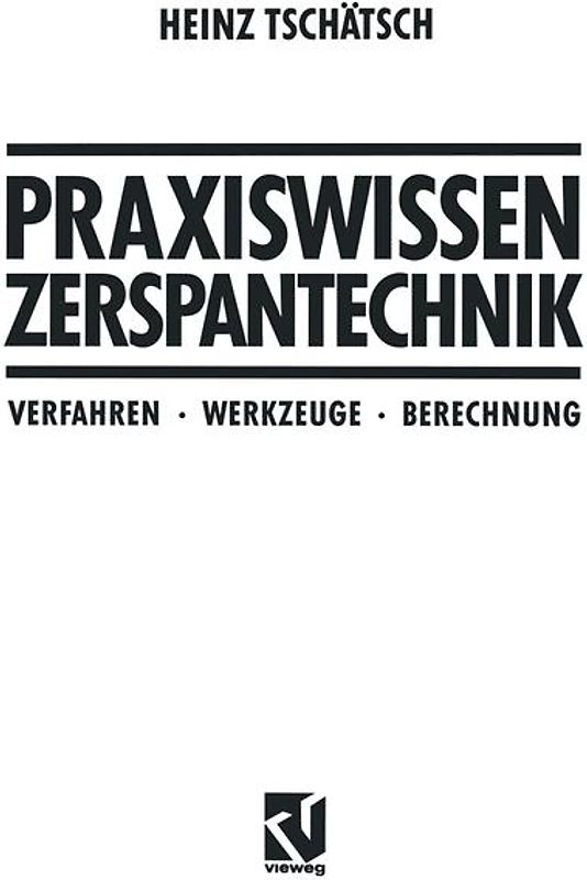 Praxiswissen Zerspantechnik