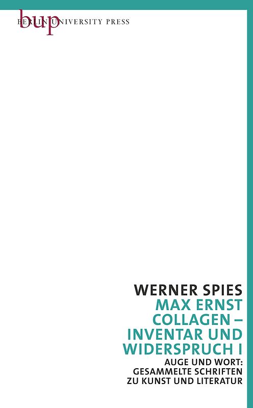 Max Ernst - Collagen - Inventar und Widerspruch I und II