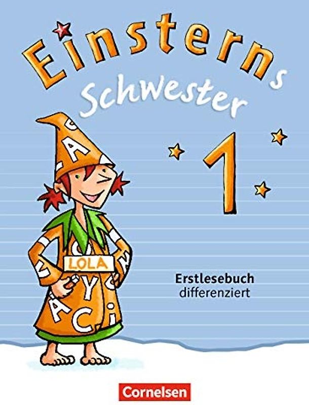 Einsterns Schwester - Zu Ausgabe 2015 und Ausgabe 2021 - 1. Schuljahr