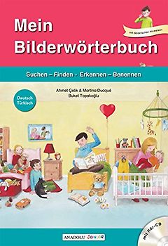 Mein Bilderwörterbuch, Deutsch - Türkisch, m. Audio-CD: Suchen-Finden, Erkennen-Benennen