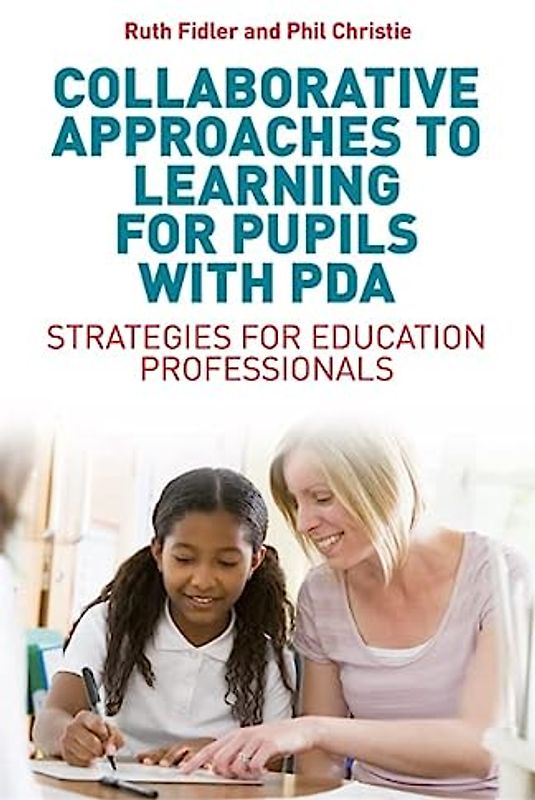Collaborative Approaches to Learning for Pupils with PDA