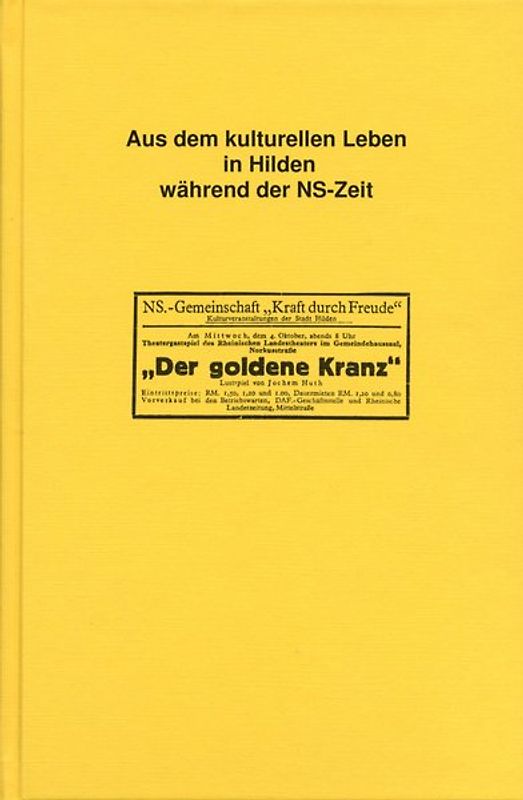 Aus dem kulturellen Leben in Hilden während der NS-Zeit