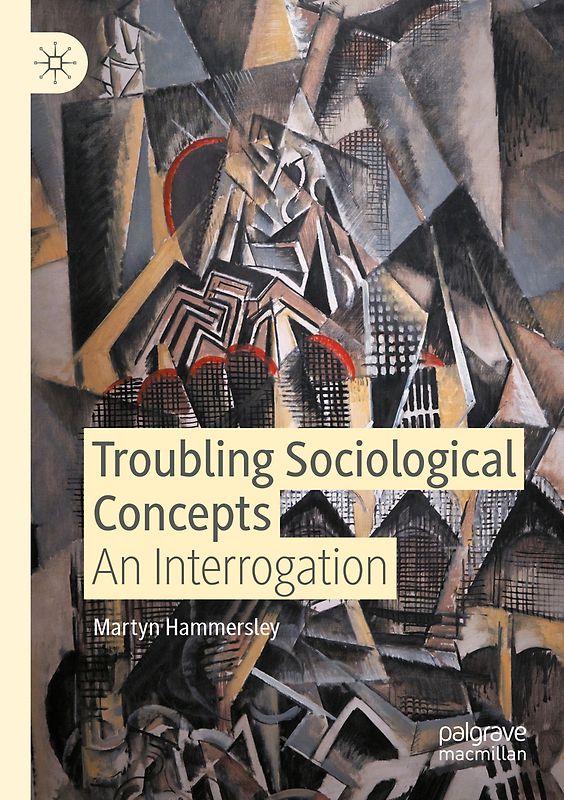 Troubling Sociological Concepts