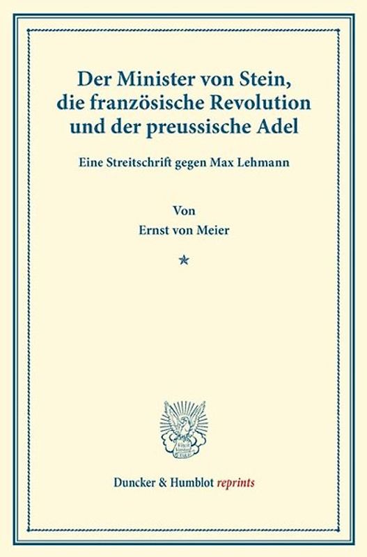 Der Minister von Stein, die französische Revolution und der preussische Adel.