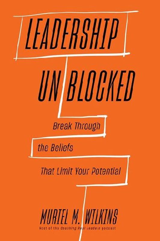 Leadership Unblocked