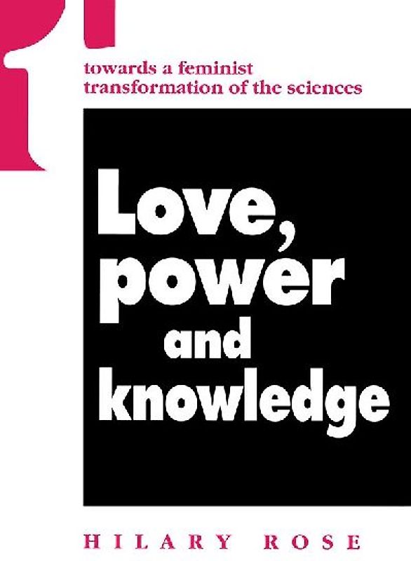 Love, Power and Knowledge