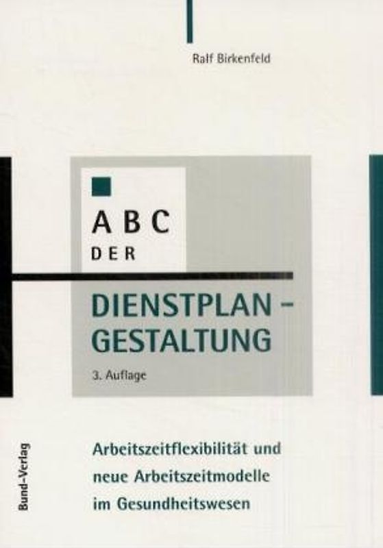 ABC der Dienstplangestaltung