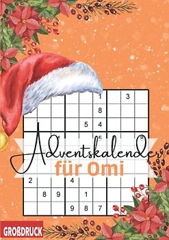 Adventskalender für Omi: Sudoku Weihnachtskalender 2022 für die beste Oma der Welt - schwere Rätsel für clevere Senioren
