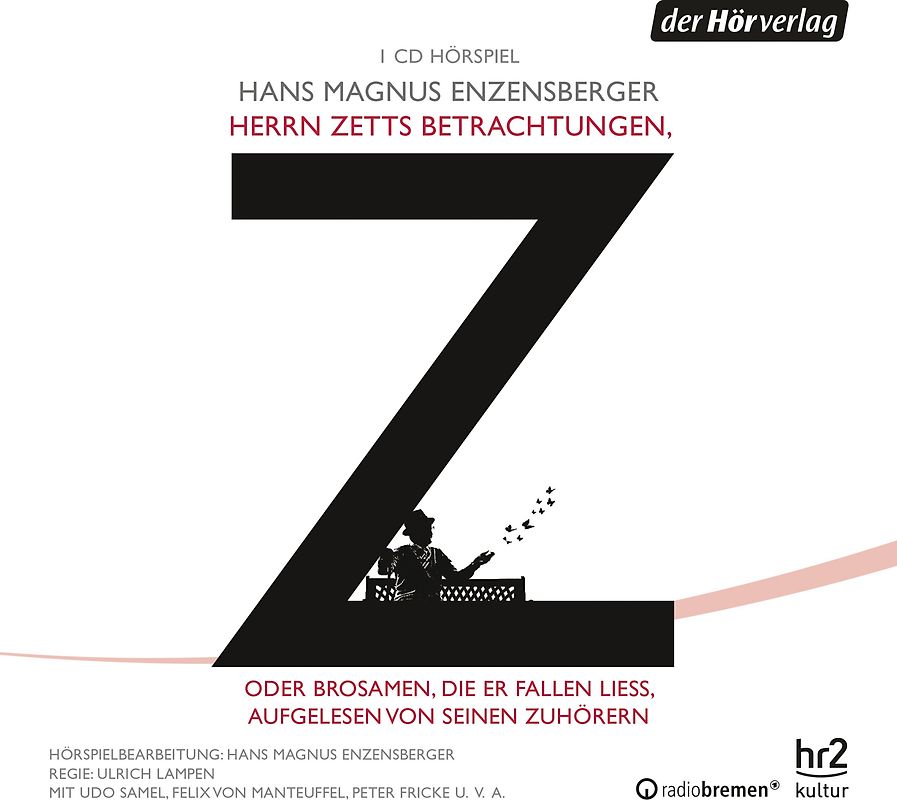 Herrn Zetts Betrachtungen, oder Brosamen, die er fallen ließ, aufgelesen von seinen Zuhörern