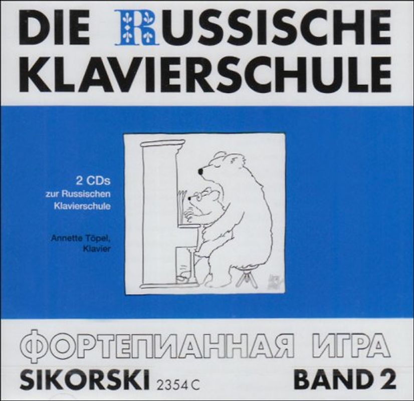 Die Russische Klavierschule. 2 Audio-CDs