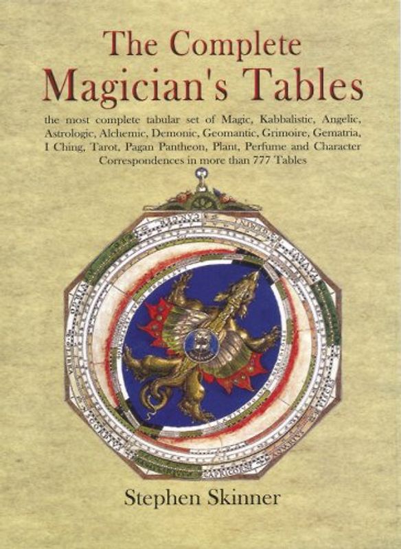 The Complete Magician's Tables - Skinner, Stephen