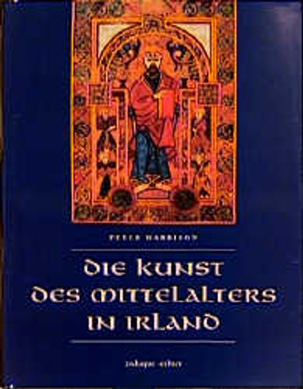 Die Kunst des Mittelalters in Irland