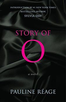 Story of O: A Novel - Reage, Pauline