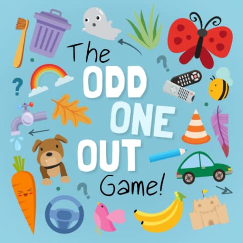 The Odd One Out Game!: A Fun Picture Puzzle Book for 3-5 Year Olds