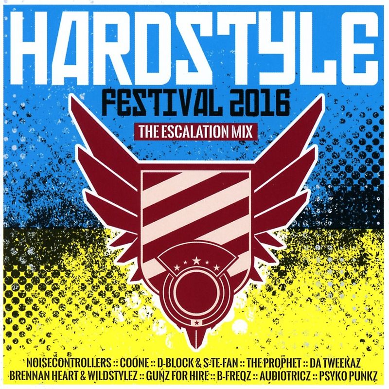 Hardstyle Festival 2016-The Escalation Mix