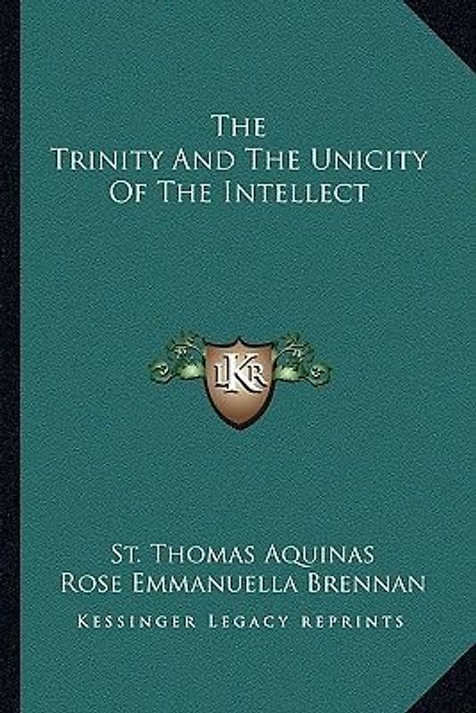 The Trinity and the Unicity of the Intellect