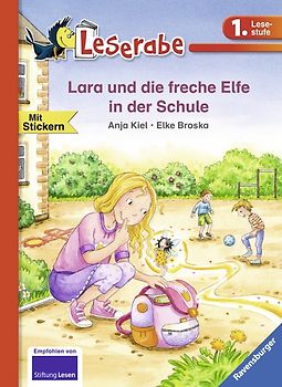 Lara und die freche Elfe in der Schule - Leserabe 1. Klasse - Erstlesebuch für Kinder ab 6 Jahren