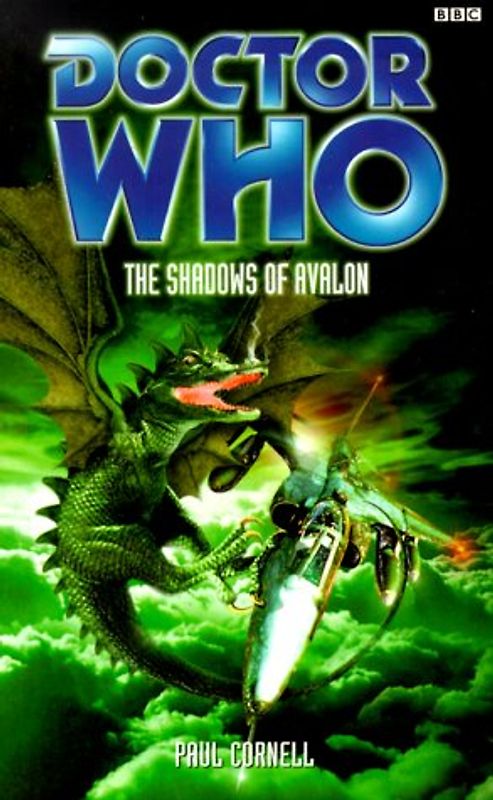 Doctor Who: The Shadows of Avalon - Paul Cornell [Paperback]