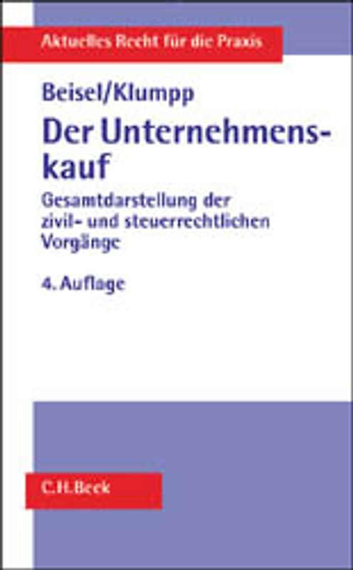 Der Unternehmenskauf. Gesamtdarstellung der zivil- und steuerrechtlichen Vorgänge einschliesslich gesellschafts-, arbeits- und kartellrechtlicher Fragen bei der Übertragung eines Unternehmens