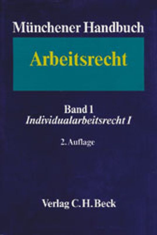 Münchener Handbuch zum Arbeitsrecht