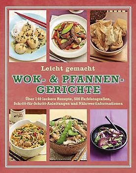 Wok- & Pfannen Gerichte