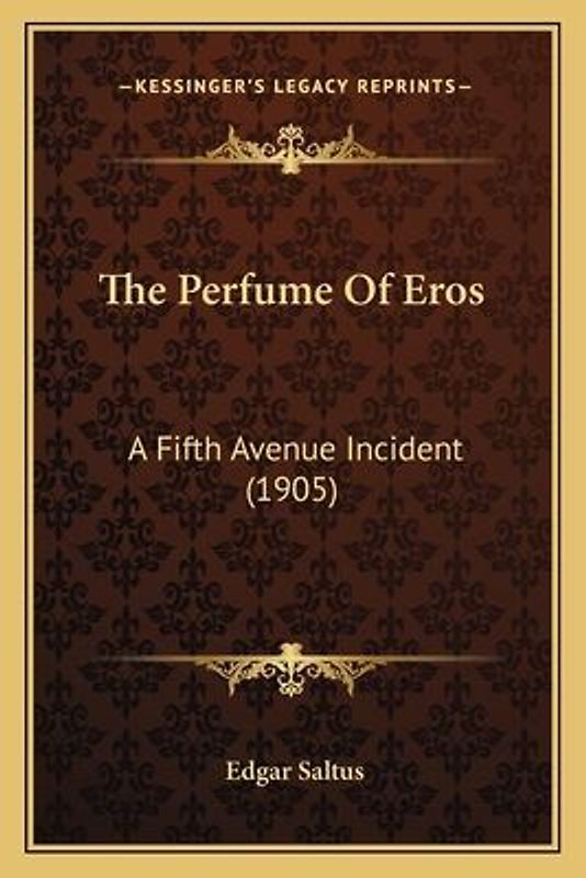 The Perfume of Eros