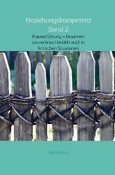 Beziehungskompetenz Band 2