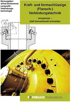 Kraft- und formschlüssige (Flansch-)Verbindungstechnik