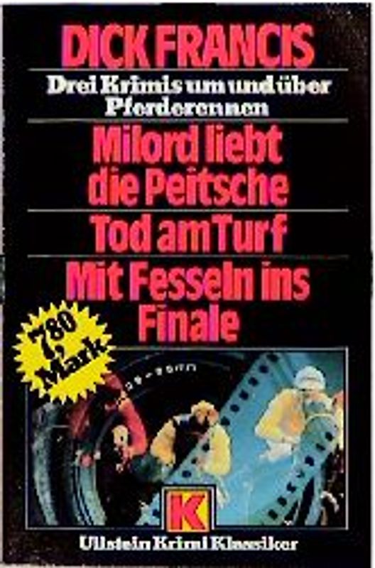 Milord liebt die Peitsche /Tod am Turf /Mit Fesseln ins Finale