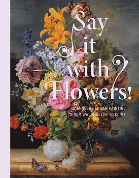 Say it with Flowers!