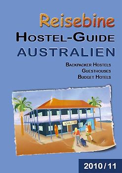 Reisebine Hostel-Guide Australien. Backpacker Hostels, Guesthouses und Budget Hotels