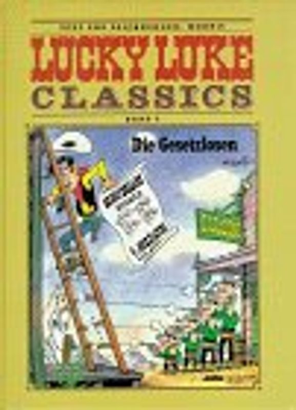 Lucky Luke Classics / Die Gesetzlosen