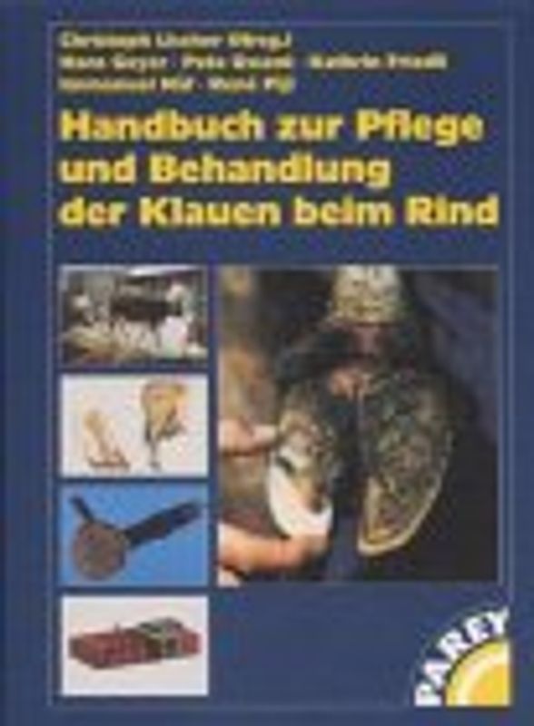 Handbuch zur Pflege und Behandlung der Klauen beim Rind