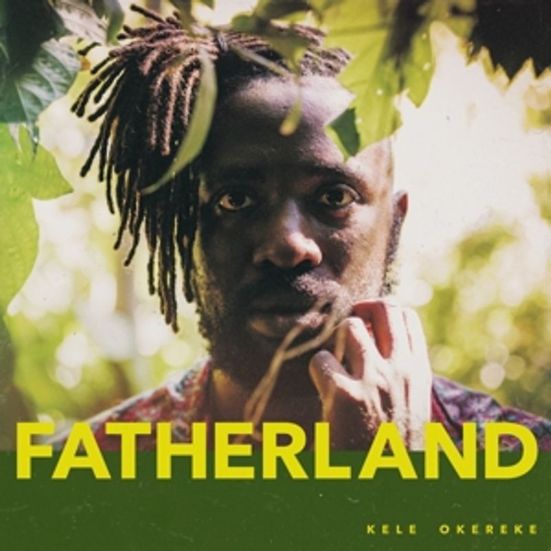 Okereke,Kele - Fatherland