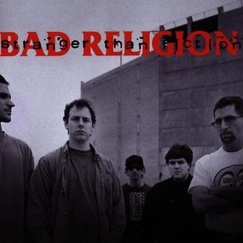 Bad Religion - Stranger Than Fiction