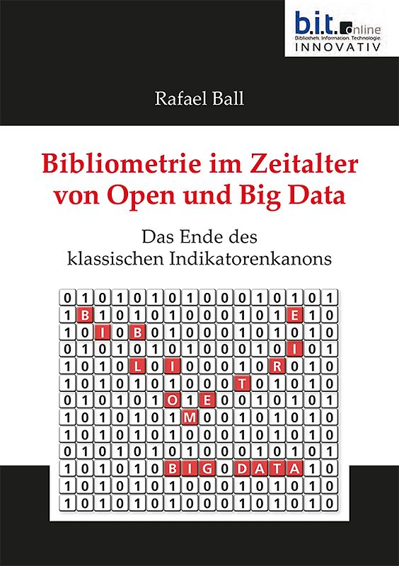 Bibliometrie im Zeitalter von Open und Big Data