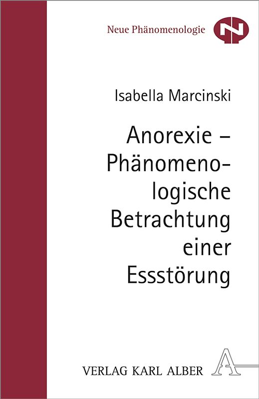 Anorexie - Phänomenologische Betrachtung einer Essstörung