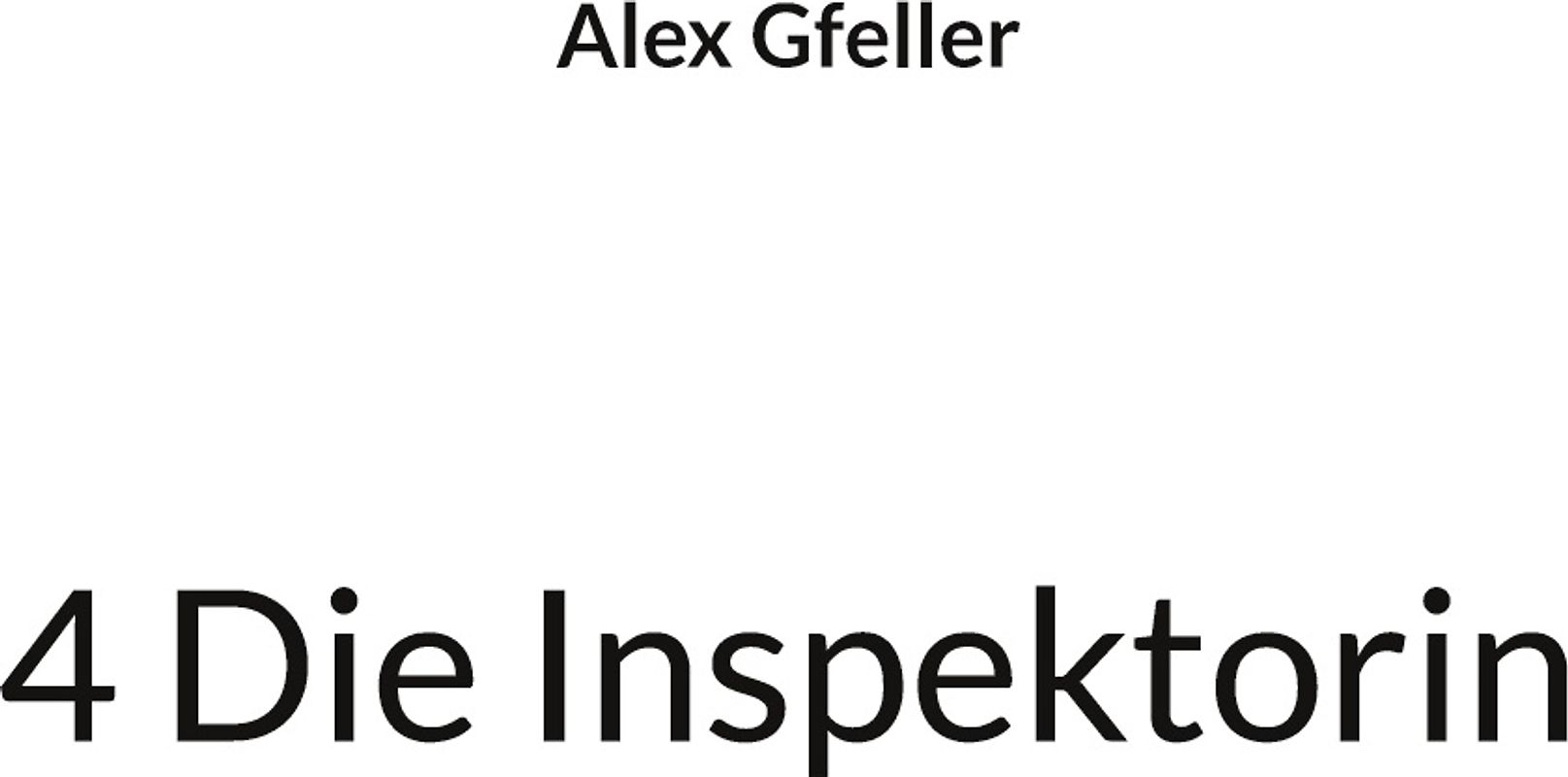 4 Die Inspektorin