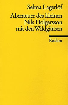 Abenteuer des kleinen Nils Holgersson mit den Wildgänsen (Auswahl)