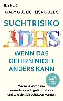 Suchtrisiko ADHS – Wenn das Gehirn nicht anders kann