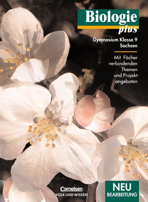 Biologie plus - Gymnasium Sachsen / 9. Schuljahr - Schülerbuch