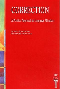 Correction. Mistake Management: A Positive Approach for Language Teachers