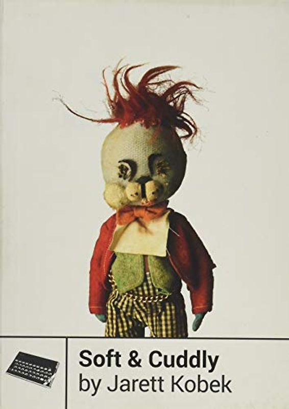 Soft & Cuddly (Boss Fight Books, 15, Band 15)