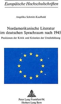 Nordamerikanische Literatur im deutschen Sprachraum nach 1945