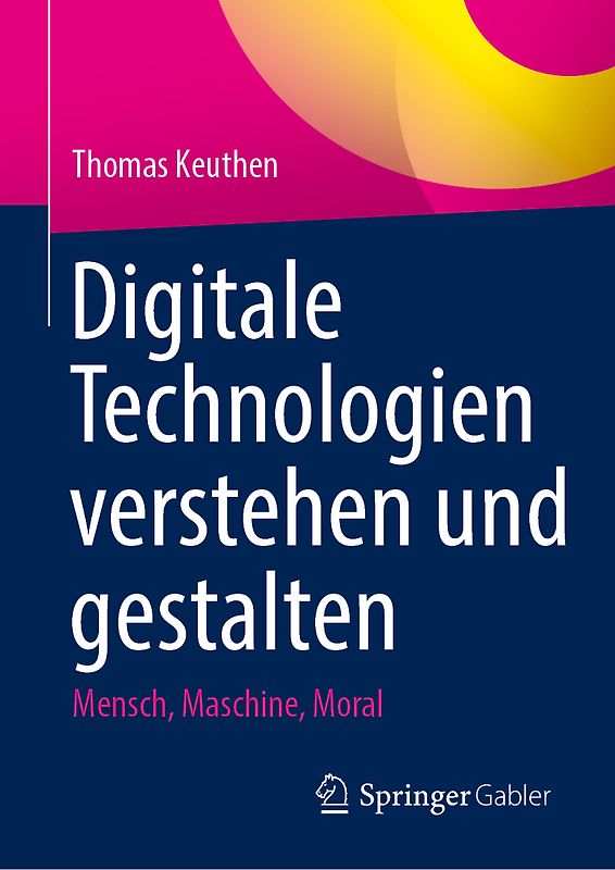 Digitale Technologien verstehen und gestalten