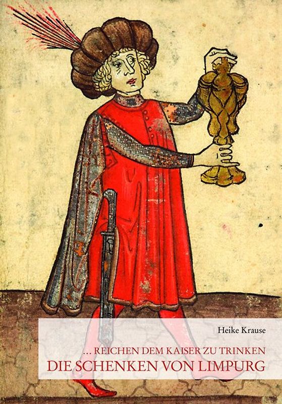 ... reichen dem Kaiser zu trinken. Die Schenken von Limpurg